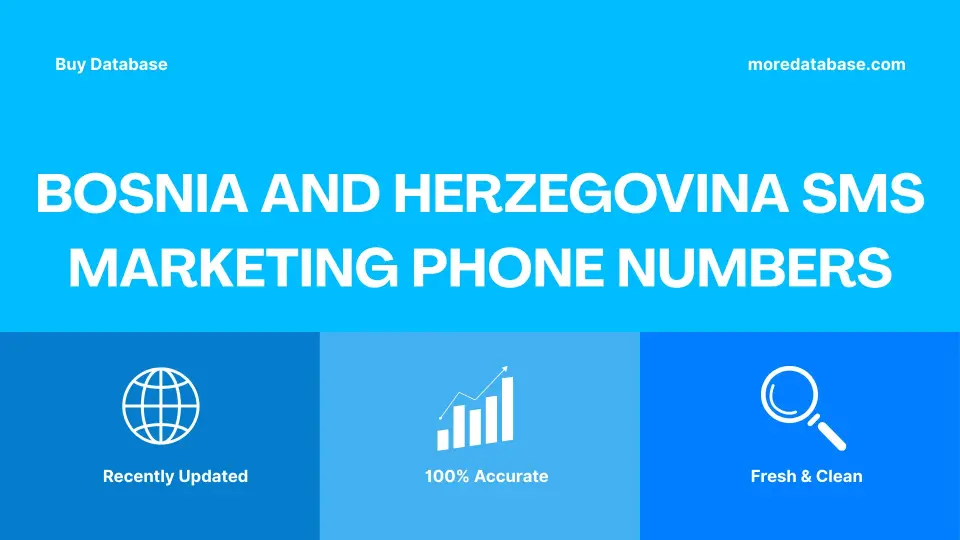 Bosnia and Herzegovina SMS Marketing Phone Numbers 3 Million Package